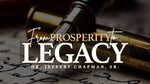 From Prosperity to Legacy - Pt. 2