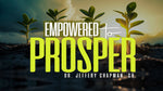 Empowered To Prosper