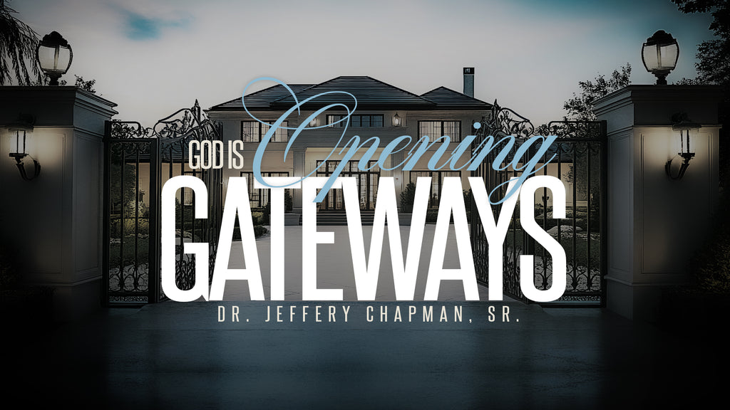 God Is Opening Gates