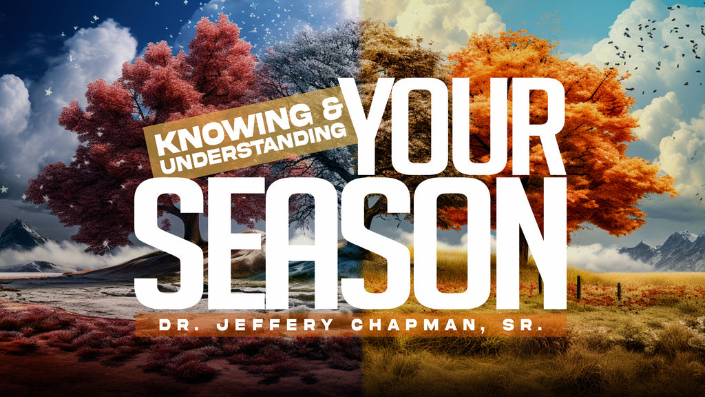 Knowing & Understanding Your Season