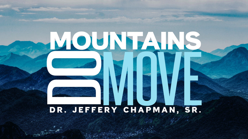 Mountains Do Move - Pt. 2