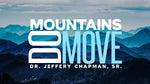 Mountains Do Move - Pt. 2