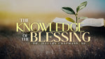 The Knowledge of the Blessing