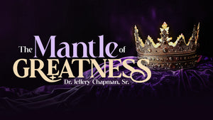 The Mantle of Greatness