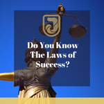 Do You Know The Laws of Success?