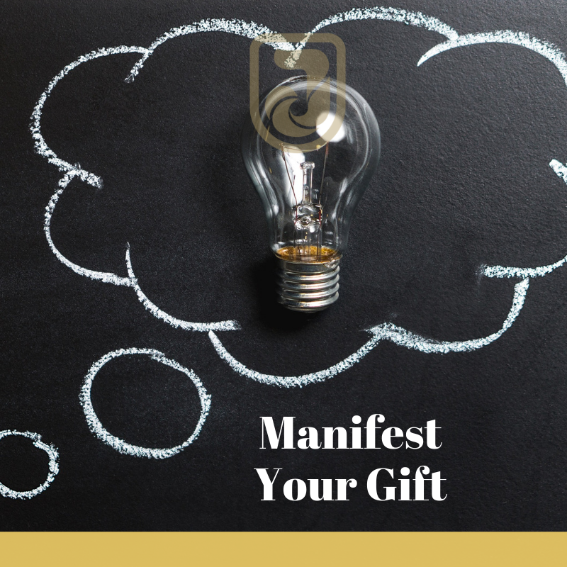 Manifest Your Gift