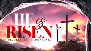 He is Risen - Easter Service