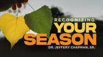 Recognizing Your Season