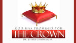 God Has Promised You The Crown