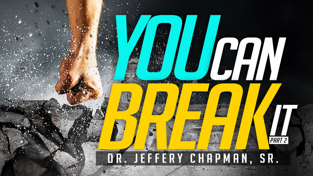 You Can Break It - Part Two