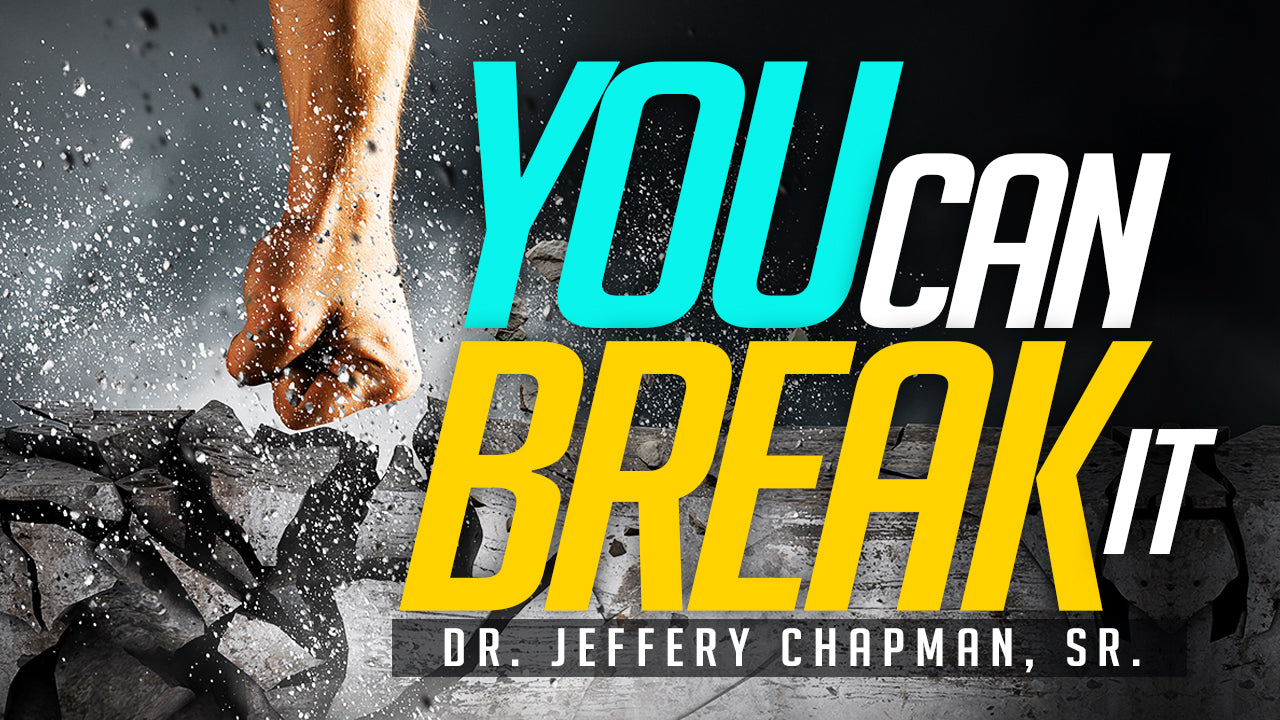 You Can Break It