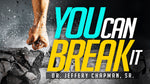 You Can Break It
