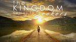 The Kingdom Come to Seekers