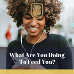 What Are you Doing to Feed You?